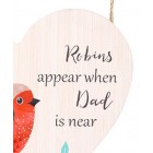 Robin Hanging Heart Sign Dad, Winter, Dad Memorial, In Memory of Dad
