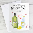 Personalised Valentines Day Card, Gin To My Tonic, Greeting Card, Card For Girlfriend or Boyfriend