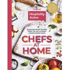 Chefs at Home: 54 chefs share their lockdown recipes in aid of Hospitality Action Hardback Book
