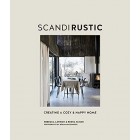Scandi Rustic: Creating a cozy & happy home Rebecca Lawson Reena Simon Hardback Book