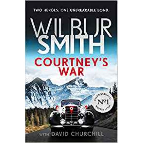 Wilbur Smith Book Courtneys 15 War, Two Heroes Unbreakable Bond Hardback