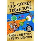 The 130-Storey Treehouse (The Treehouse Series) Andy Griffiths Hardback Book
