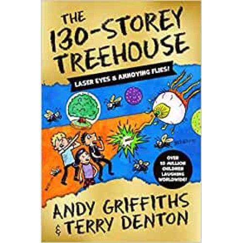 The 130-Storey Treehouse (The Treehouse Series) Andy Griffiths Hardback Book