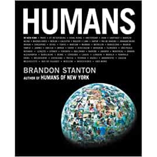 Humans Brandon Stanton Hardback Book