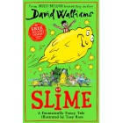 Slime: The new children’s book from No. 1 bestselling author David Walliams.