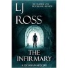 The Infirmary: A DCI Ryan Mystery: An Audible Original Drama LJ Ross