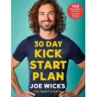 30 Day Kick Start Plan: 100 Delicious Recipes with Energy Boosting Workouts Paperback Book