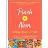 Kay Featherstone Pinch of Nom Everyday Light: 100 Tasty, Slimming Recipes All Under 400 Calories