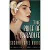 The Price of Paradise Susana López Rubio