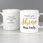 Personalised Thank You For Helping Me Shine Teacher Mug Personalised Thank You For Helping Me Shine Teacher Mug