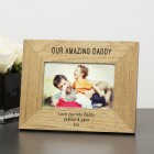 Personalised My or Our Amazing DADDY Wood Photo Frame 6 x 4