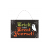 Trick or Treat Yourself Hanging Sign
