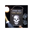 Entry Fee One Shot Hanging Metal Sign