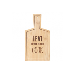 I Eat Better Than I Cook Bamboo Serving Board I Eat Better Than I Cook Bamboo Serving Board