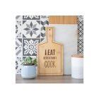 I Eat Better Than I Cook Bamboo Serving Board