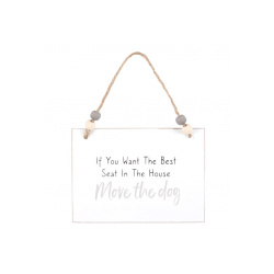 Move The Dog Hanging Sign